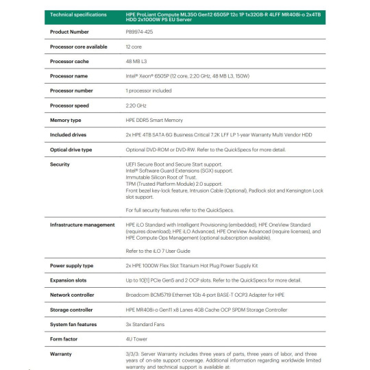HPE PL ML350g12 6505P (2.2/12C) 1x32G (P69727) 2x4TB 4LFF MR408i-o2x1000W 1GbE NBD333 Smart Choice