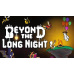 Beyond the Long Night (PC) klíč Steam